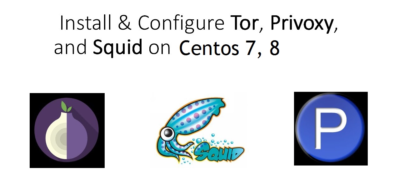 Установка SQUID, PRIVOXY, TOR на CENTOS 7,8